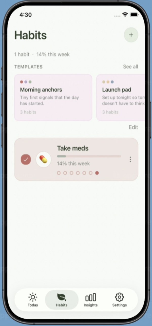 Habits tab — starter templates and an active habit.